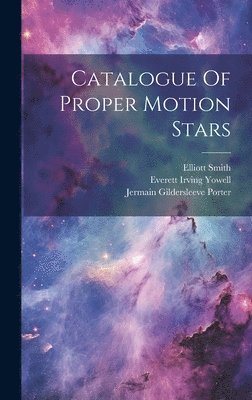 Catalogue Of Proper Motion Stars 1