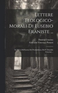 bokomslag Lettere Teologico-morali Di Eusebio Eraniste ...