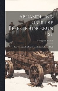 bokomslag Abhandlung über die Befestigungskunst