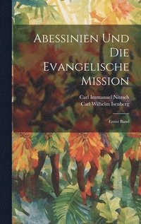 bokomslag Abessinien und die Evangelische Mission