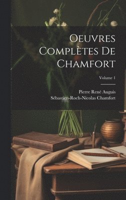 bokomslag Oeuvres complètes de Chamfort; Volume 1