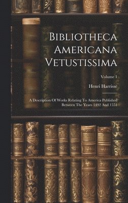 Bibliotheca Americana Vetustissima 1