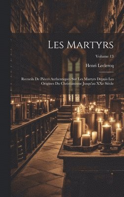 bokomslag Les martyrs