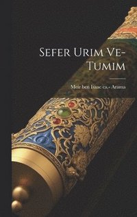 bokomslag Sefer Urim Ve-tumim