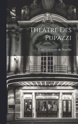 bokomslag Théâtre Des Pupazzi