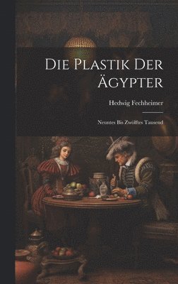 bokomslag Die Plastik Der gypter