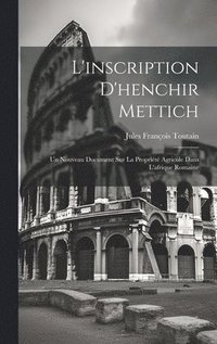 bokomslag L'inscription D'henchir Mettich