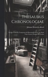 bokomslag Thesaurus Chronologiae