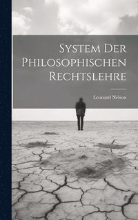 bokomslag System Der Philosophischen Rechtslehre