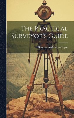 bokomslag Practical Surveyor's Guide