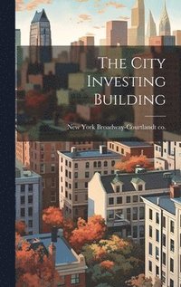 bokomslag City Investing Building