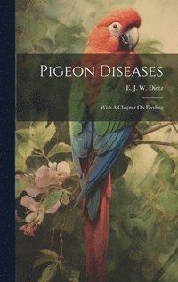 bokomslag Pigeon Diseases