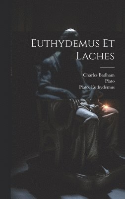 Euthydemus Et Laches 1