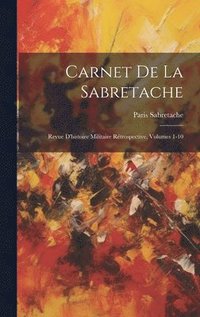 bokomslag Carnet De La Sabretache