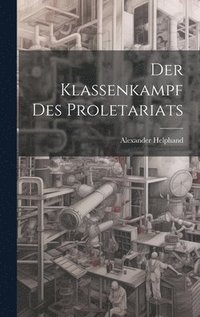 bokomslag Der Klassenkampf Des Proletariats