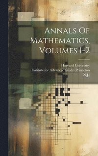 bokomslag Annals Of Mathematics, Volumes 1-2