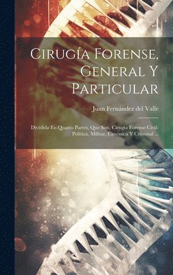 bokomslag Cirugía Forense, General Y Particular
