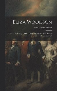 bokomslag Eliza Woodson