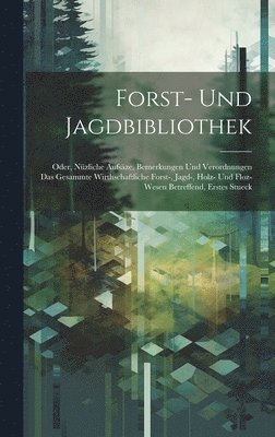 Forst- und Jagdbibliothek 1