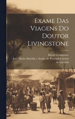 bokomslag Exame Das Viagens Do Doutor Livingstone