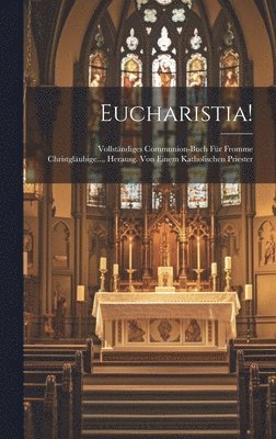 bokomslag Eucharistia!