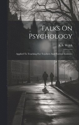 Talks On Psychology 1