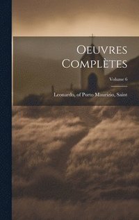 bokomslag Oeuvres complètes; Volume 6