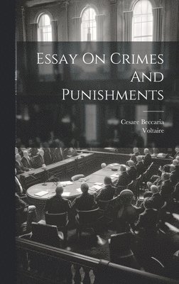 bokomslag Essay On Crimes And Punishments