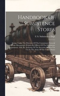 bokomslag Handbook Of Subsistence Stores