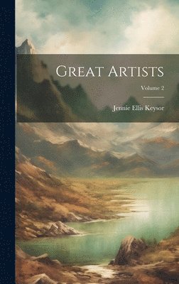 Great Artists; Volume 2 1