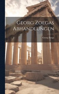 bokomslag Georg Zoegas Abhandlungen