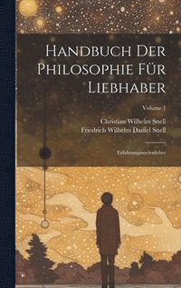 bokomslag Handbuch Der Philosophie Fr Liebhaber