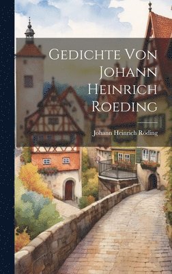 Gedichte von Johann Heinrich Roeding 1