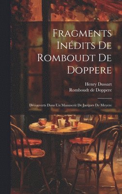 bokomslag Fragments Inédits De Romboudt De Doppere