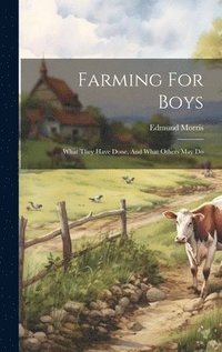bokomslag Farming For Boys