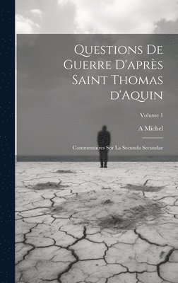 bokomslag Questions de guerre d'aprs Saint Thomas d'Aquin