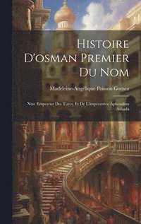bokomslag Histoire D'osman Premier Du Nom