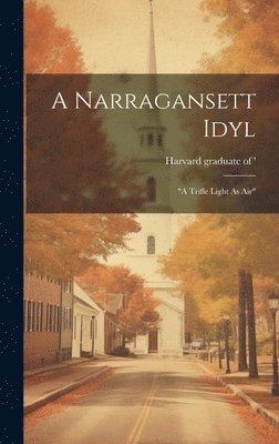 bokomslag A Narragansett Idyl