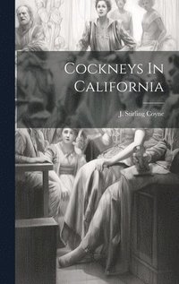 bokomslag Cockneys In California