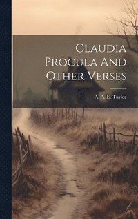 bokomslag Claudia Procula And Other Verses
