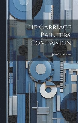 The Carriage Painters' Companion 1