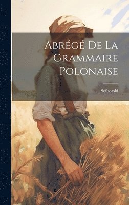 bokomslag Abrg De La Grammaire Polonaise