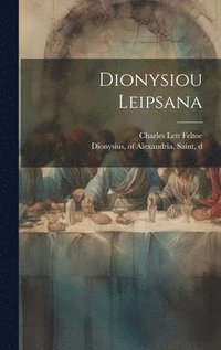 bokomslag Dionysiou Leipsana