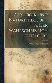 bokomslag Zur Logik Und Naturphilosophie Der Wahrscheinlichkeitslehre