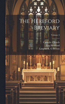 The Hereford breviary; Volume 3 1