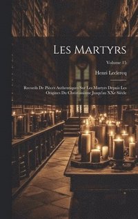 bokomslag Les martyrs