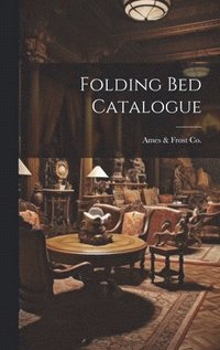 bokomslag Folding Bed Catalogue