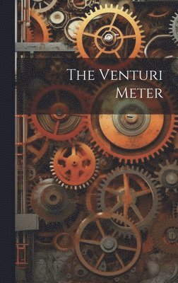 bokomslag The Venturi Meter