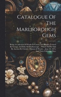 bokomslag Catalogue Of The Marlborough Gems