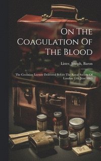 bokomslag On The Coagulation Of The Blood